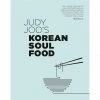 Frances Lincoln Publishers Judy Joo's Korean Soul Food: Authentic Dishes And Modern Twists