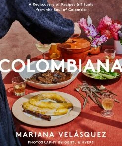 HarperCollins Cookbooks Colombiana By Mariana Velasquez
