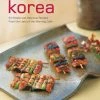Periplus Editions Cookbooks The Food Of Korea By Injoo Chun, Jaewoon Lee & Youngran Baek