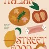 Smith Street Books Cookbooks Italian Street Food By Paula Bacchia
